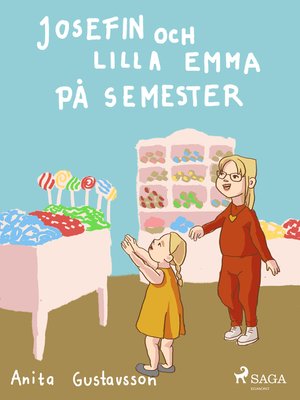 cover image of Josefin och lilla Emma på semester